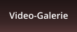 Video-Galerie